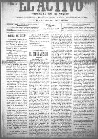 El Activo : Periódico Político Independiente y Defensor de los Intereses Morales, Materiales y Agrícolas de este Distrito Electoral. Núm. 13, 20 de agosto de 1899