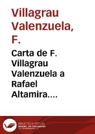 Carta de F. Villagrau Valenzuela a Rafael Altamira. Antofagasta (Chile), 2 de diciembre de 1909