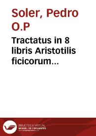 Tractatus in 8 libris Aristotilis ficicorum [Manuscrito]