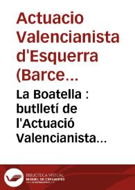 La Boatella :  butlletí de l'Actuació Valencianista d'Esquerra de Barcelona : portantveu del País Valencià. La Boatella :  butlletí de l'Actuació Valencianista d'Esquerra de Barcelona : portantveu del País Valencià.: Año I Número 3 -  mayo