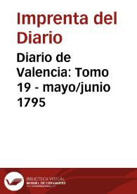 Diario de Valencia: Tomo 19 - mayo/junio 1795