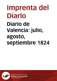 Diario de Valencia: julio, agosto, septiembre 1824
