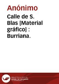 Calle de S. Blas [Material gráfico] : Burriana.