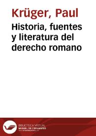 Historia, fuentes y literatura del derecho romano