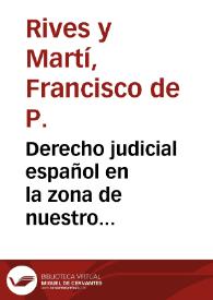 Derecho judicial español en la zona de nuestro protectorado en Marruecos