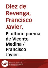El último poema de Vicente Medina