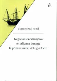 Negociantes extranjeros en Alicante durante la primera mitad del siglo XVIII