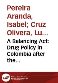 A Balancing Act: Drug Policy in Colombia after the UNGASS 2016
