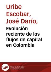 Evolución reciente de los flujos de capital en Colombia