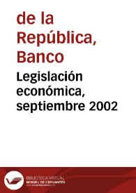 Legislación económica, septiembre 2002