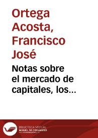 Notas sobre el mercado de capitales, los inversionistas institucionales y la política económica