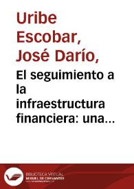 El seguimiento a la infraestructura financiera: una contribución adicional del Banco de la República a la estabilidad financiera
