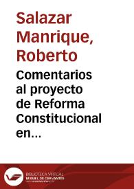 Comentarios al proyecto de Reforma Constitucional en lo correspondiente a la norma sustitutiva del artículo 49 de la Carta sobre prohibición de...