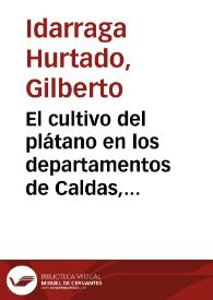 El cultivo del plátano en los departamentos de Caldas, Quindío y Risaralda