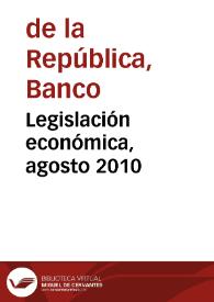 Legislación económica, agosto 2010