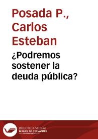 ¿Podremos sostener la deuda pública?
