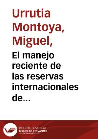 El manejo reciente de las reservas internacionales de Colombia