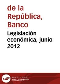 Legislación económica, junio 2012