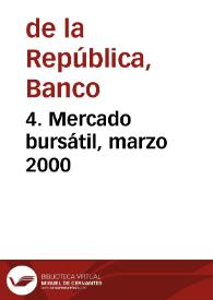 4. Mercado bursátil, marzo 2000