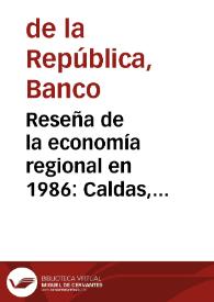 Reseña de la economía regional en 1986: Caldas, Quindío y Risaralda