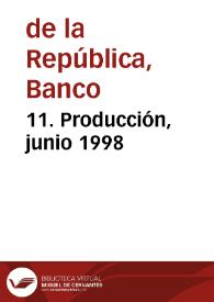 11. Producción, junio 1998
