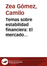 Temas sobre estabilidad financiera: El mercado hipotecario secundario colombiano