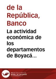 La actividad económica de los departamentos de Boyacá y Tolima durante el año 1970