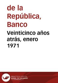 Veinticinco años atrás, enero 1971