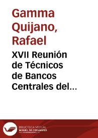 XVII Reunión de Técnicos de Bancos Centrales del Continente Americano, celebrada en Bogotá