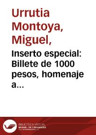 Inserto especial: Billete de 1000 pesos, homenaje a Jorge Eliécer Gaitán