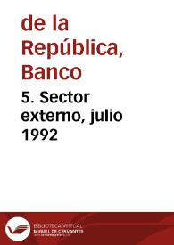 5. Sector externo, julio 1992