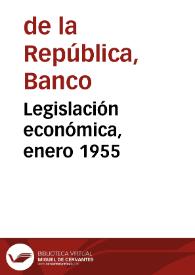 Legislación económica, enero 1955