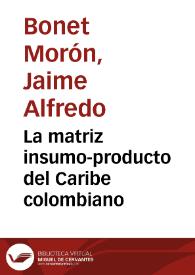 La matriz insumo-producto del Caribe colombiano