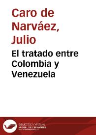 El tratado entre Colombia y Venezuela