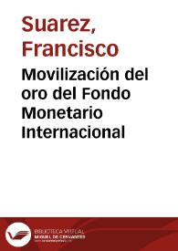 Movilización del oro del Fondo Monetario Internacional