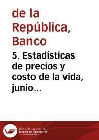 5. Estadísticas de precios y costo de la vida, junio 1962