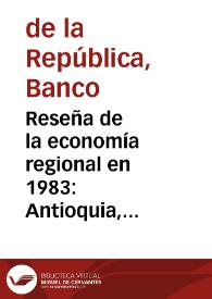 Reseña de la economía regional en 1983: Antioquia, Atlántico y Valle del Cauca