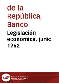 Legislación económica, junio 1962
