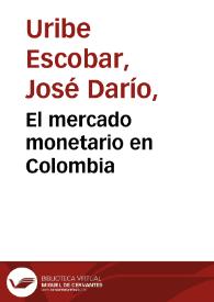El mercado monetario en Colombia