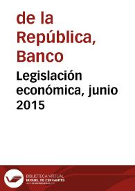 Legislación económica, junio 2015