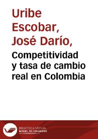 Competitividad y tasa de cambio real en Colombia