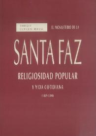 El Monasterio de la Santa Faz : religiosidad popular y vida cotidiana (1489-1804) 