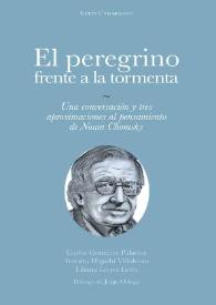 El peregrino frente a la tormenta : una conversación y tres aproximaciones al pensamiento de Noam Chomsky [Fragmento]