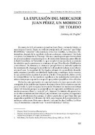 La expulsión del mercader Juan Pérez, un morisco de Toledo