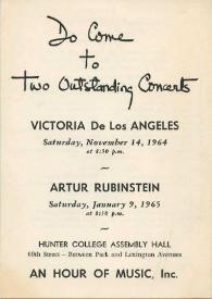 Do come to two outstanding Victoria de los Ángeles y Arthur Rubinstein