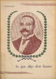 Lo que dijo don Fausto : (aporte a la biografía de Juan Ramón Molina)