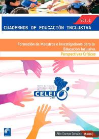 Formación de Maestros e Investigadores para la Educación Inclusiva. Perspectivas Críticas