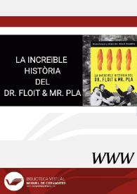 La increíble historia del Dr. Floït & Mr. Pla (1997) [Ficha de espectáculo]