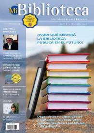 Mi biblioteca : la revista del mundo bibliotecario. Núm. 40, invierno 2015