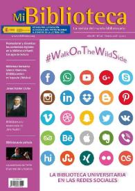 Mi biblioteca : la revista del mundo bibliotecario. Núm. 46, verano 2016